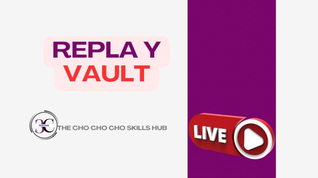 replay vault